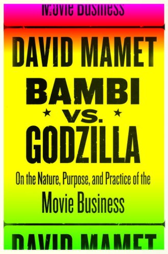 Bambi vs. Godzilla: On the Nature, Purpose, and Practice of the Movie Business von Pantheon